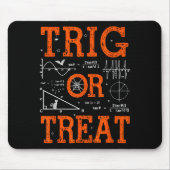 Funny Trig Or Treat Trigonometry Math Teacher Hall Mousepad (Vorne)