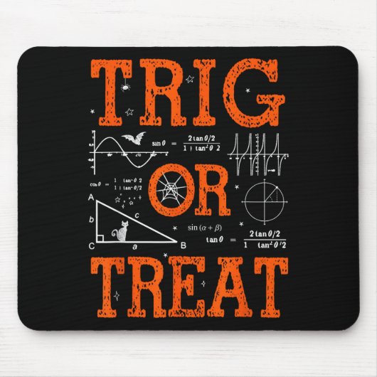 Funny Trig Or Treat Trigonometry Math Teacher Hall Mousepad (Vorne)