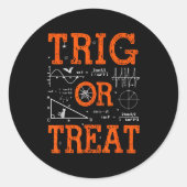 Funny Trig Or Treat Trigonometry Math Teacher Hall Runder Aufkleber (Vorderseite)