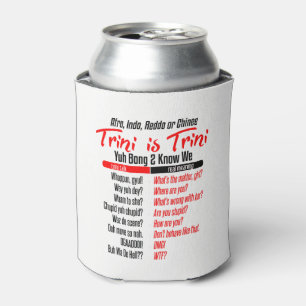 Funny Trini ist Trini Dosenkühler