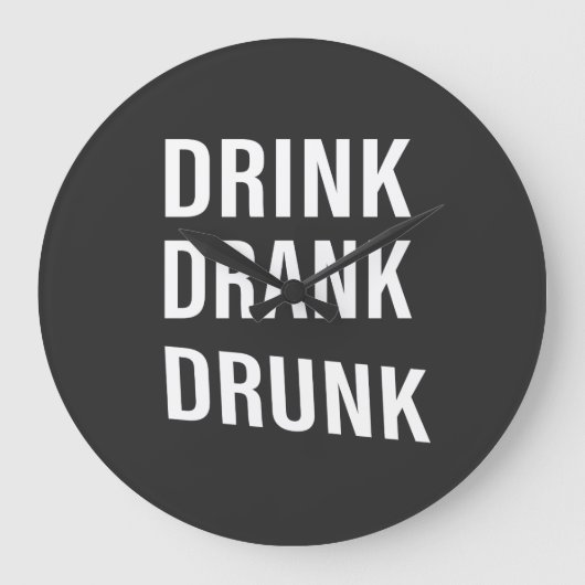 Funny Trinken Redewendungen über Whiskey trinken Große Wanduhr (Vorderseite)