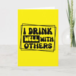 Funny Trinken Sprichwort Design Karte