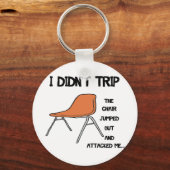 Funny Tripping Chair Schlüsselanhänger (Vorderseite)