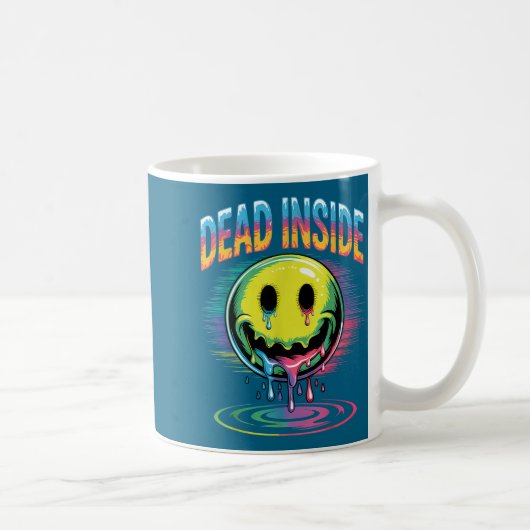 Funny Trippy Dead Inside Quote Sarcasm Meme Gothic Kaffeetasse (Rechts)