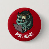 Funny Troll Busy Trolling Internet Laptop Cartoon Button (Vorderseite)