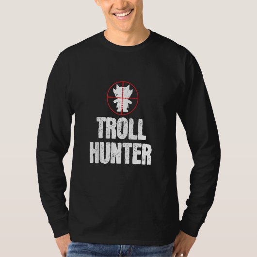 Funny Troll Hunter Troll Liebhaber T-Shirt (Vorderseite)