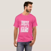 Funny Trophy Husband Design für Männer T-Shirt (Vorne ganz)