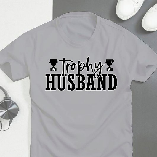 Funny Trophy Husband T - Shirt