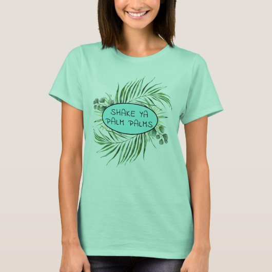 Funny Tropical Shake Ya Palm Palms T-Shirt (Vorderseite)