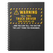 Funny Truck Driver Quote Trucker Joke Notizblock (Vorderseite)