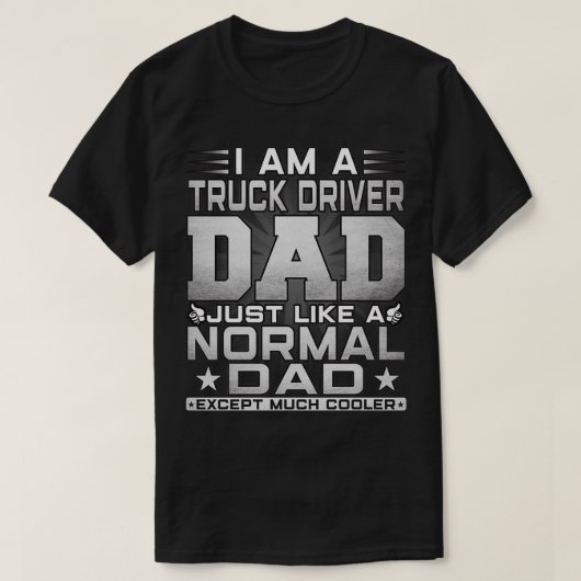 Funny Truck Driver Vater Geschenkgutschein Fathday T-Shirt (Design vorne)