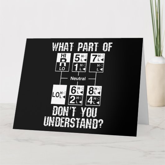 Funny Truck Driver verstehen Sie nicht Geschenk Karte (Vorderseite)