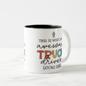 Funny Truck Driver Wertungsgeschenk Zweifarbige Tasse (VorderseiteRechts)