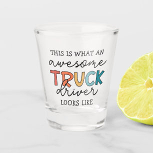 Funny Truck   Phantastischer Lastwagenfahrer Schnapsglas