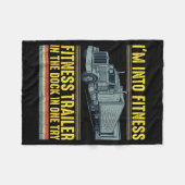 Funny Trucker Quote I'm Into Fitness Trailer Docki Fleecedecke (Vorderseite (Horizontal))