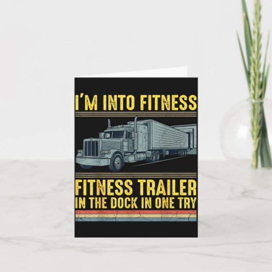 Funny Trucker Quote I'm Into Fitness Trailer Docki Karte (Vorderseite)