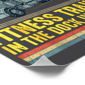 Funny Trucker Quote I'm Into Fitness Trailer Docki Poster (Ecke)