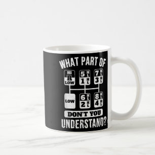 Funny Trucker Truck Fahrergetriebe Kaffeetasse