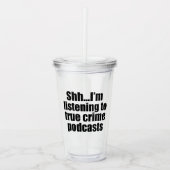 Funny True Crime Podcast Fan Acryltrinkbecher (Vorderseite)