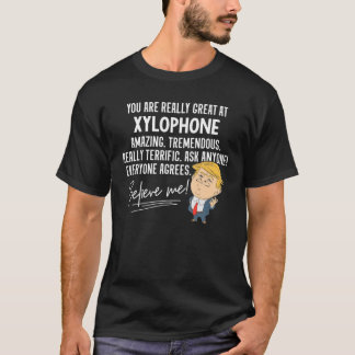 Funny Trump 2020 Really Great Xylophone Gift Shirt