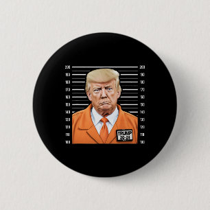 Funny Trump 2024 Gefangener Mugshot Button
