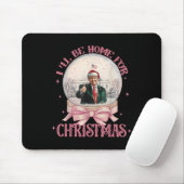 Funny Trump 2024 wird Zuhause Weihnachten Weihnach Mousepad (Mit Mouse)