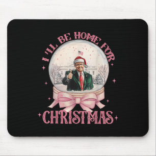 Funny Trump 2024 wird Zuhause Weihnachten Weihnach Mousepad