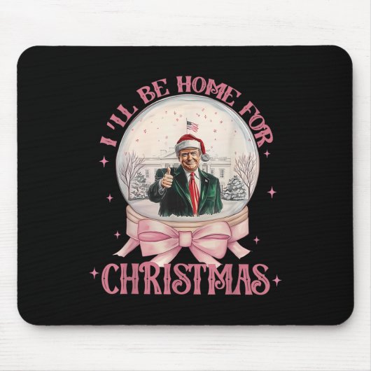 Funny Trump 2024 wird Zuhause Weihnachten Weihnach Mousepad (Vorne)