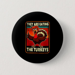 Funny Trump amerikanisches Shirt Sie essen die Tür Button