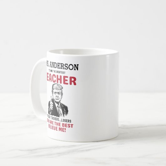 Funny Trump Bester Lehrer Personalisiert Kaffeetasse (Vorderseite Links)