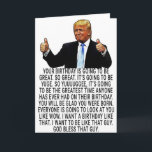 Funny Trump Birthday Karte<br><div class="desc">Funny Trump Geburtstag Grußkarte "Ihr Geburtstag wird so großartig sein und so Yuuuggge" großartiges Geschenk für Geburtstag.</div>