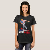 Funny Trump Bowling Make Bowling Great Again T-Shirt (Vorne ganz)