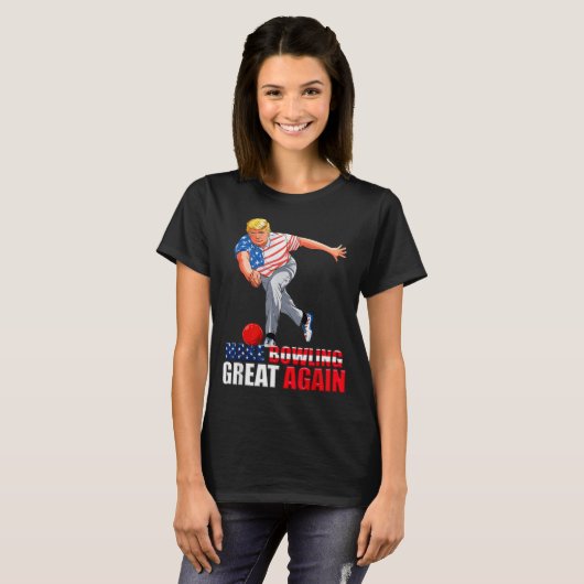 Funny Trump Bowling Make Bowling Great Again  T-Shirt (Vorne ganz)