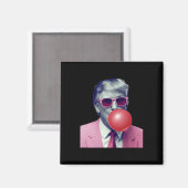 Funny Trump Bubble Gum Yum Geschenke Magnet (Vorderseite/Rückseite)