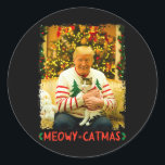 Funny Trump Christmas Cat Lovers Meowy Catmas Cat Runder Aufkleber<br><div class="desc">Funny Trump Christmas Cat Lovers Meowy Catmas Weihnachten</div>