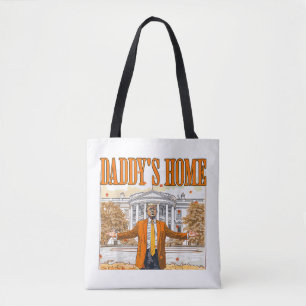 Funny Trump Daddys Zuhause 2024-Wahlen Tasche