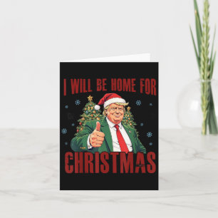 Funny Trump Daddys Zuhause Christmas Wieder 2024-2 Karte
