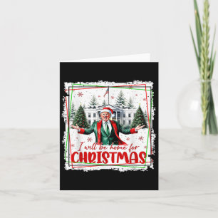 Funny Trump Daddys Zuhause Christmas Wieder 2024-2 Karte