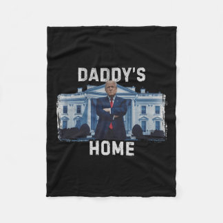 Funny Trump Daddys Zuhause White House 2024 1 Fleecedecke
