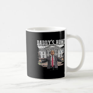Funny Trump Daddys Zuhause White House 2024 Kaffeetasse