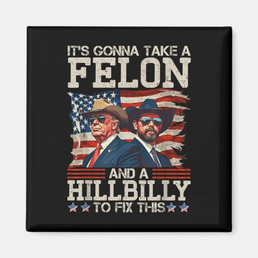 Funny Trump, der eine Hillbilly und eine Magnet (Vorne)