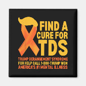 Funny Trump Derangement Syndrome Tds Awareness Rep Magnet (Vorne)