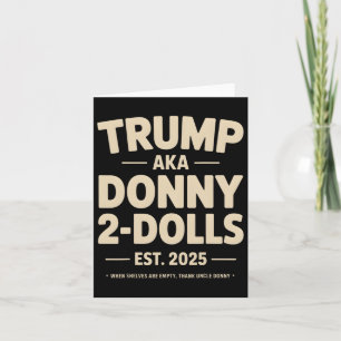 Funny Trump Donny zwei Dollar zu Weihnachten T Karte