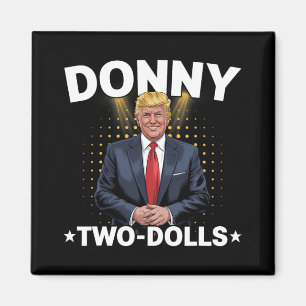 Funny Trump Donny zwei Dollar zu Weihnachten T Magnet