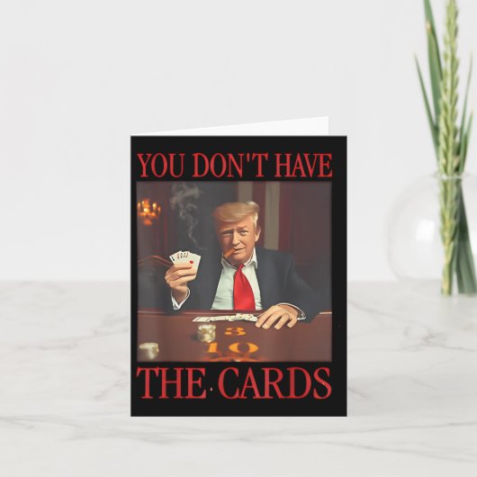 Funny Trump, du hast keine Karten (Vorderseite)