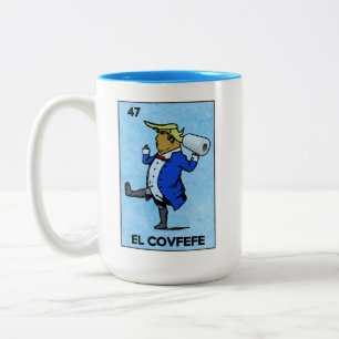 Funny Trump El Covfefe La Loteria Parody Zweifarbige Tasse