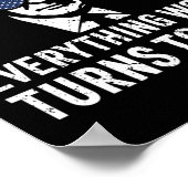 Funny Trump Everything Woke Turns To Quote  Poster (Ecke)