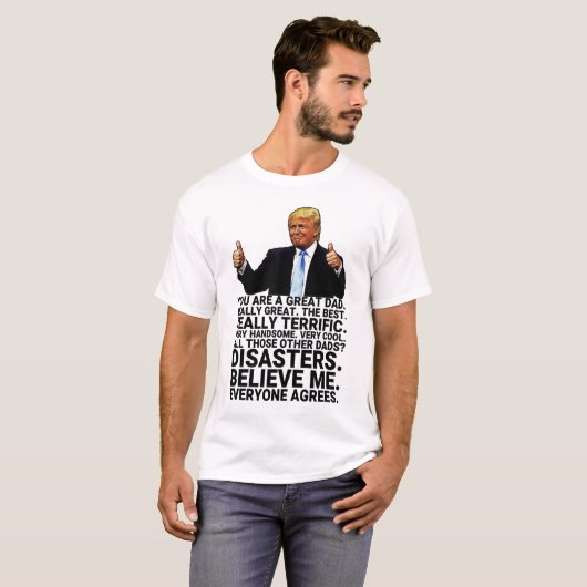 Funny Trump Father Birthday Card T-Shirt (Vorne ganz)