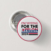 Funny Trump Felon Button (Vorne & Hinten)