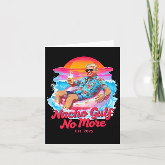 Funny Trump Float Graphic - Nacho Gulf no more Mem Karte (Vorderseite)